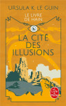 La cité des illusions (le livre de hain, tome 3)