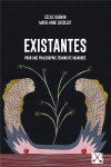 Existantes : pour une philosophie feministe incarnee