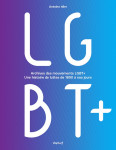 Archives des mouvements lgbt+ - une histoire de luttes de 1890 a nos jours