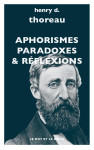 Aphorismes, paradoxes, reflexions