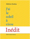 Jai le soleil a vivre