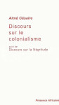 Discours sur le colonialisme  -  discours sur la negritude