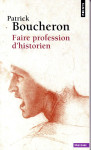 Faire profession d'historien