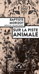 Sur la piste animale