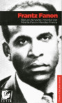 Frantz fanon. recueil de textes introduit par mireille fanon-mendes-france