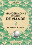 Manger moins (et mieux) de viande - illustrations, couleur