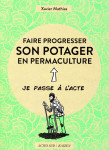 Faire progresser son potager en permaculture - acte 2 - illustrations, couleur