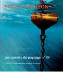 Les carnets du paysage n  34 - sous l'horizon - illustrations, couleur