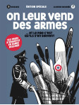 On leur vend des armes... et le pire c'est qu'ils s'en servent