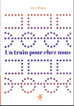 Un train pour chez nous