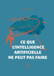 Ce que l'intelligence artificielle ne peut pas faire