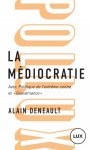 La mediocratie