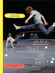 Ma danse, tout un art !