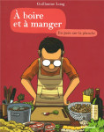 A boire et a manger 3 - du pain sur la planche