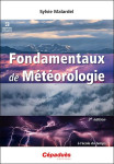 Fondamentaux de meteorologie (3e edition)