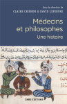 Medecins et philosophes. une histoire