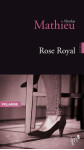 Rose royal