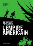 Une histoire populaire de l'empire americian