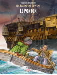 Les passagers du vent t02 - le ponton