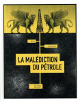 La malediction du petrole - one-shot - la malediction du petrole