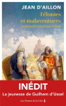 Felonies et malaventures : la jeunesse de guilhem d'ussel