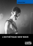 L'esthetique new wave