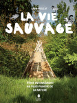 La vie sauvage