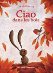 Bobele - ciao - ciao dans les bois