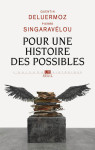 Pour une histoire des possibles. analyses contrefactuelles et futurs non advenus