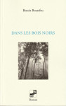 Dans les bois noirs