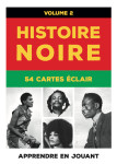 Histoire noire : 54 cartes éclair (vol. 2)