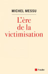 L'ere de la victimisation