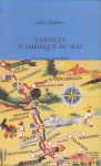 Carnets d'amérique du sud (1972-1973)