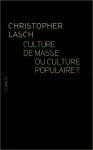 Culture de masse ou culture populaire ?