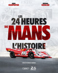 Les 24 heures du mans - l'histoire