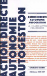 Action directe, autonomie, autogestion