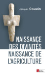 Naissance des divinités, naissance de l'agriculture