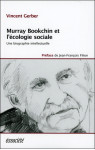 Murray bookchin et l'ecologie sociale