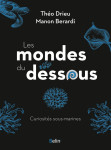 Les mondes du dessous