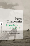 Abondance et liberté - une histoire environnementale des idées politiques