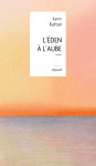 L'eden à l'aube