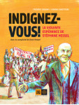 Indignez-vous ! bd -la violente espérance de stéphane hessel