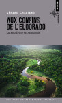 Aux confins de l'eldorado. la boudeuse en amazonie