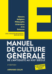 Le manuel de culture générale - 5e éd. - de l'antiquité au xxie siècle