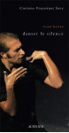 Israel galván, danser le silence