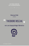 Théodore roszak, pour une écopsychologie libératrice