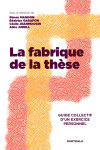 La fabrique de la thèse