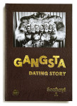 Gangsta dating story