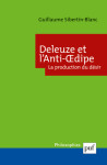 Deleuze et l'anti-oedipe. la production du désir