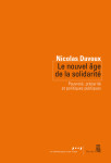 Le nouvel age de la solidarite - pauvrete, precarite et politiq publiq